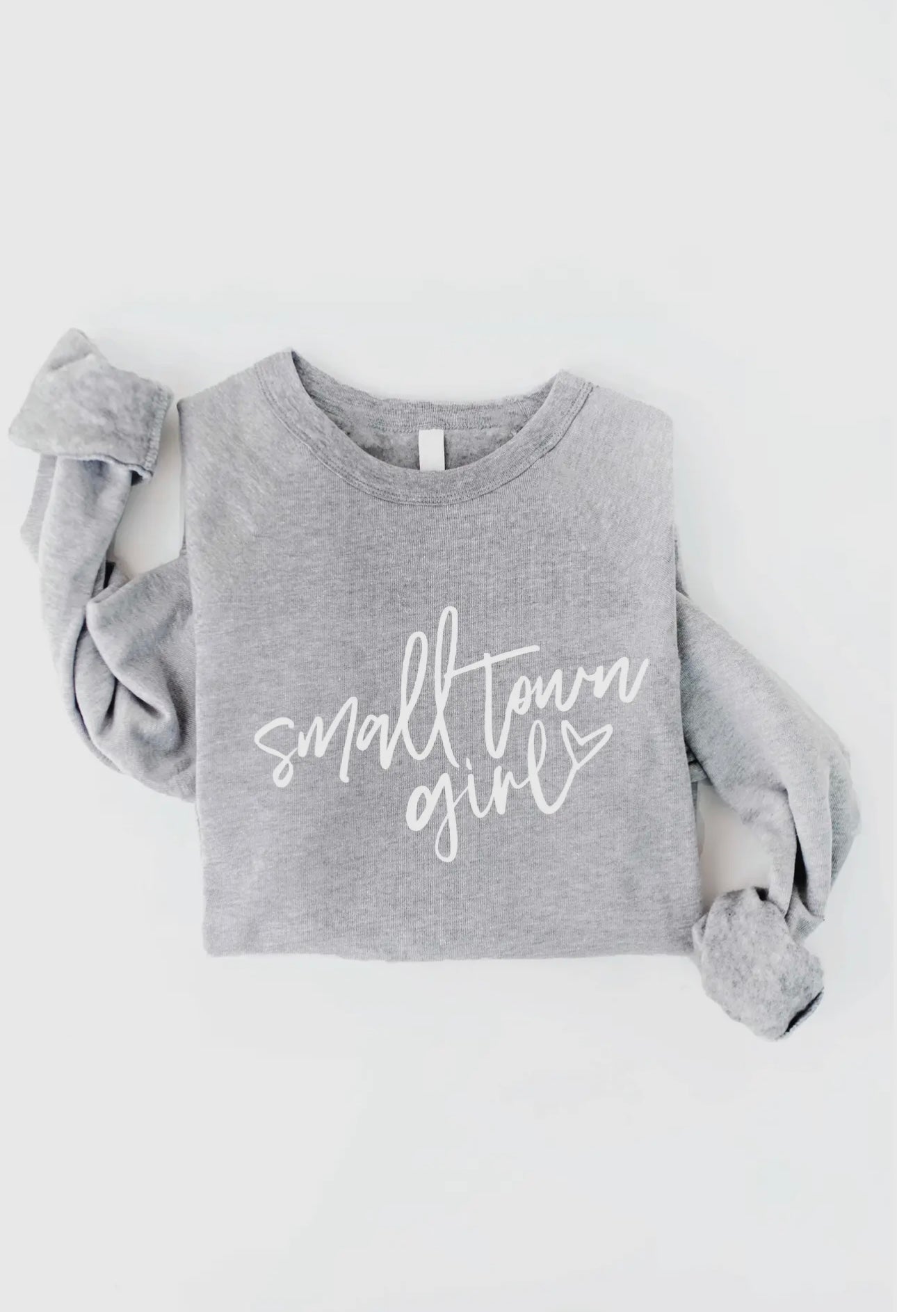 Small Town Girl Sweatshirt